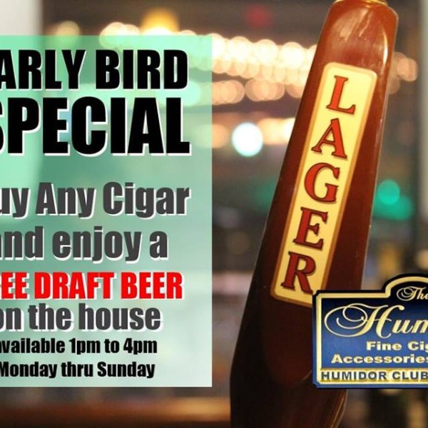 Early Bird Special at The Humidor Cigar Bar & Lounge